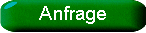 Anfrage